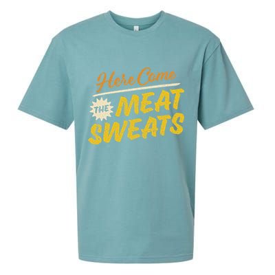 Funny Here Come The Meat Sweats Sueded Cloud Jersey T-Shirt