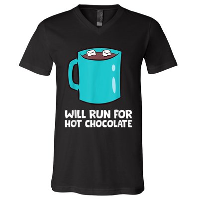 Funny Hot Chocolate Lover Will Run For Hot Chocolate V-Neck T-Shirt