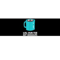 Funny Hot Chocolate Lover Will Run For Hot Chocolate Bumper Sticker