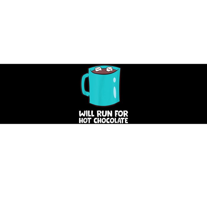 Funny Hot Chocolate Lover Will Run For Hot Chocolate Bumper Sticker