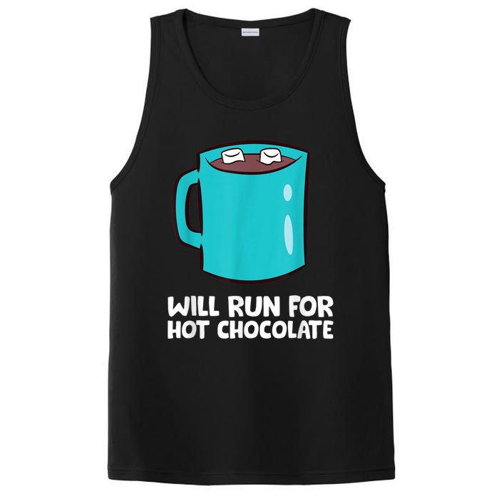 Funny Hot Chocolate Lover Will Run For Hot Chocolate PosiCharge Competitor Tank