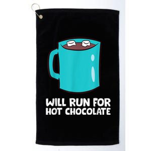 Funny Hot Chocolate Lover Will Run For Hot Chocolate Platinum Collection Golf Towel