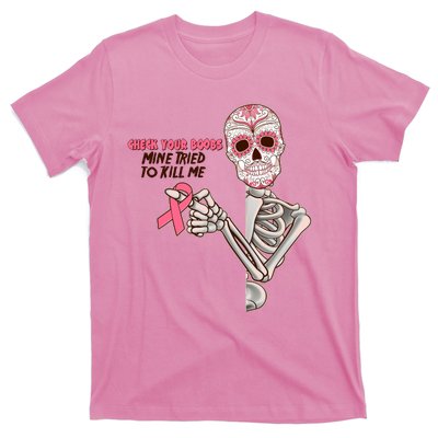 Funny Halloween Check Your Boobs Mine Tired To Kill Me Breast Cancer Awareness T-Shirt