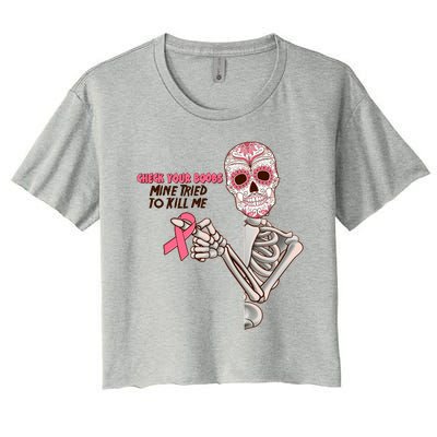 Funny Halloween Check Your Boobs Mine Tired To Kill Me Breast Cancer Awareness Women's Crop Top Tee