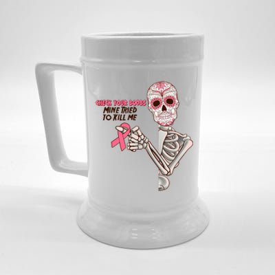 Funny Halloween Check Your Boobs Mine Tired To Kill Me Breast Cancer Awareness Beer Stein