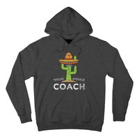 Fun Hilarious Coaching Humor Funny Saying Coach Hoodie