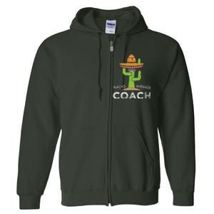 Fun Hilarious Coaching Humor Funny Saying Coach Full Zip Hoodie