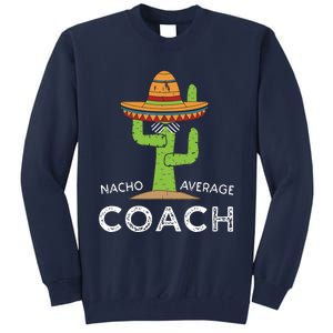 Fun Hilarious Coaching Humor Funny Saying Coach Tall Sweatshirt