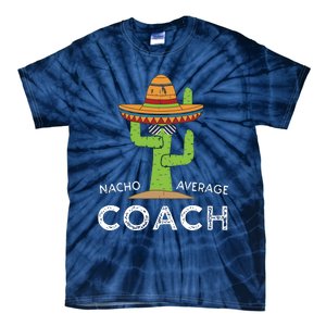 Fun Hilarious Coaching Humor Funny Saying Coach Tie-Dye T-Shirt