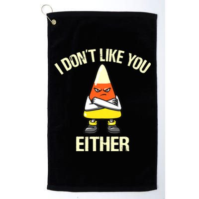 Funny Halloween Candy Corn I Don't Like You Either Platinum Collection Golf Towel