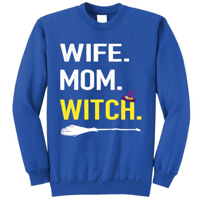 Funny Halloween Costume Gift Mommy Wife Mom Witch Gift Tall Sweatshirt