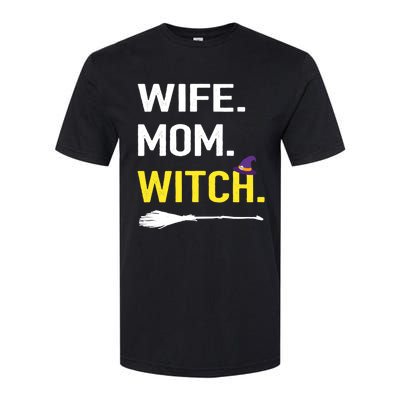 Funny Halloween Costume Gift Mommy Wife Mom Witch Gift Softstyle® CVC T-Shirt