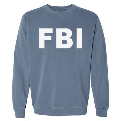 FBI Halloween Costume Federal Law Enforcement Garment-Dyed Sweatshirt