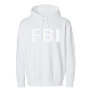 FBI Halloween Costume Federal Law Enforcement Garment-Dyed Fleece Hoodie