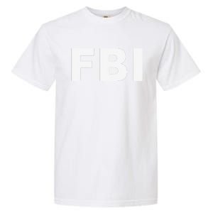 FBI Halloween Costume Federal Law Enforcement Garment-Dyed Heavyweight T-Shirt