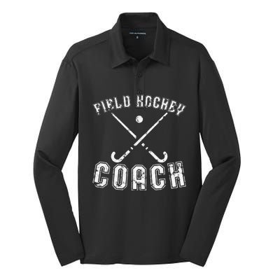 Field Hockey Coach Gifts Distressed Field Hockey Coach Silk Touch Performance Long Sleeve Polo