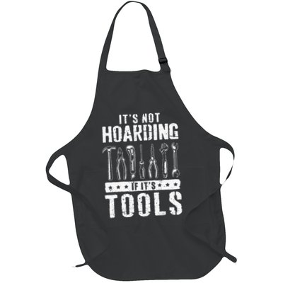 Funny Handyman Craftsman Its Not Hoarding If Its Tools Full-Length Apron With Pockets