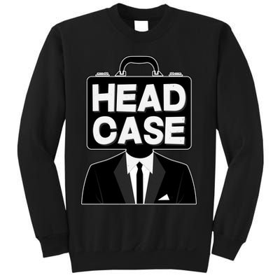 Funny Head Case Man Sweatshirt