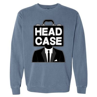 Funny Head Case Man Garment-Dyed Sweatshirt