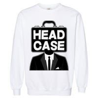 Funny Head Case Man Garment-Dyed Sweatshirt