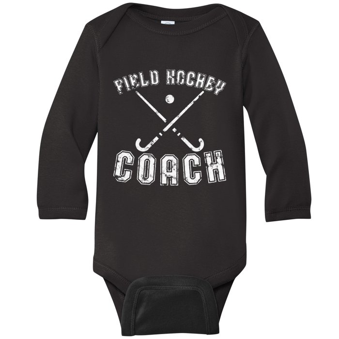 Field Hockey Coach Gifts Distressed Field Hockey Coach Baby Long Sleeve Bodysuit