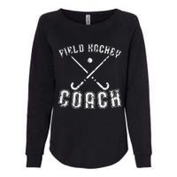 Field Hockey Coach Gifts Distressed Field Hockey Coach Womens California Wash Sweatshirt