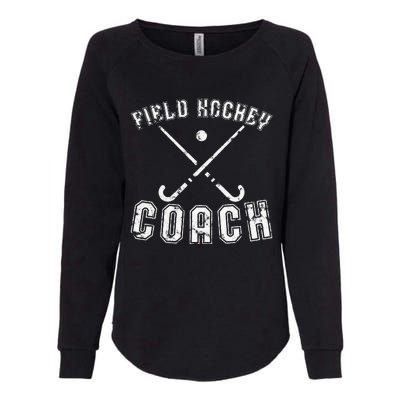 Field Hockey Coach Gifts Distressed Field Hockey Coach Womens California Wash Sweatshirt