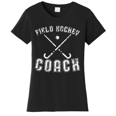 Field Hockey Coach Gifts Distressed Field Hockey Coach Women's T-Shirt