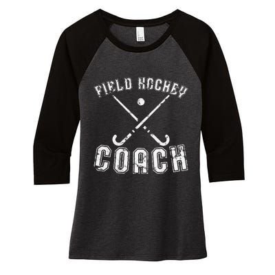 Field Hockey Coach Gifts Distressed Field Hockey Coach Women's Tri-Blend 3/4-Sleeve Raglan Shirt