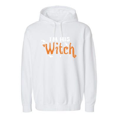 Funny Halloween Couple: Im His Witch Gift Garment-Dyed Fleece Hoodie