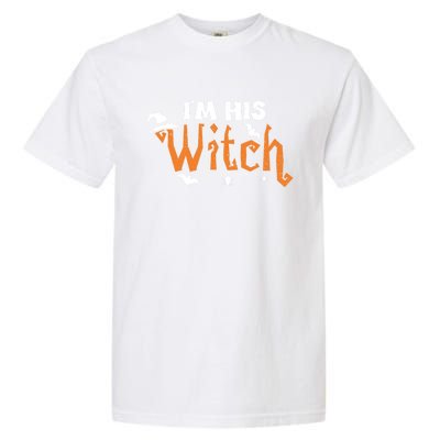 Funny Halloween Couple: Im His Witch Gift Garment-Dyed Heavyweight T-Shirt