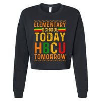 Future Hbcu College Elementary School Today Hbcu Tomorrow Cropped Pullover Crew