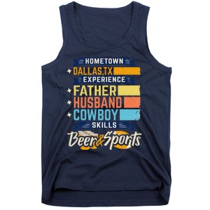 Father Husband Cowboy Beer Sports Dallas TX Dad Fathers Day Tank Top