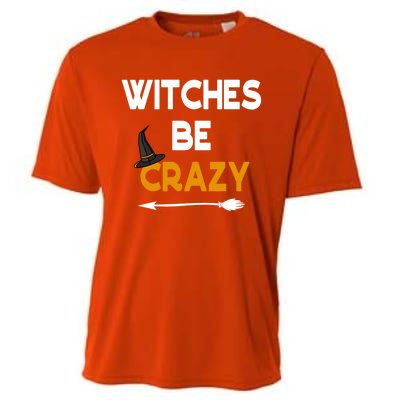 Funny Halloween Couples Costume Witches Be Crazy Gift Cooling Performance Crew T-Shirt