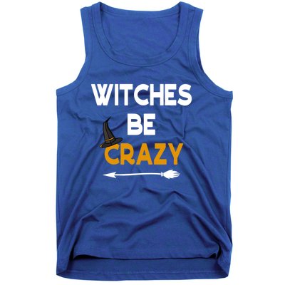 Funny Halloween Couples Costume Witches Be Crazy Gift Tank Top