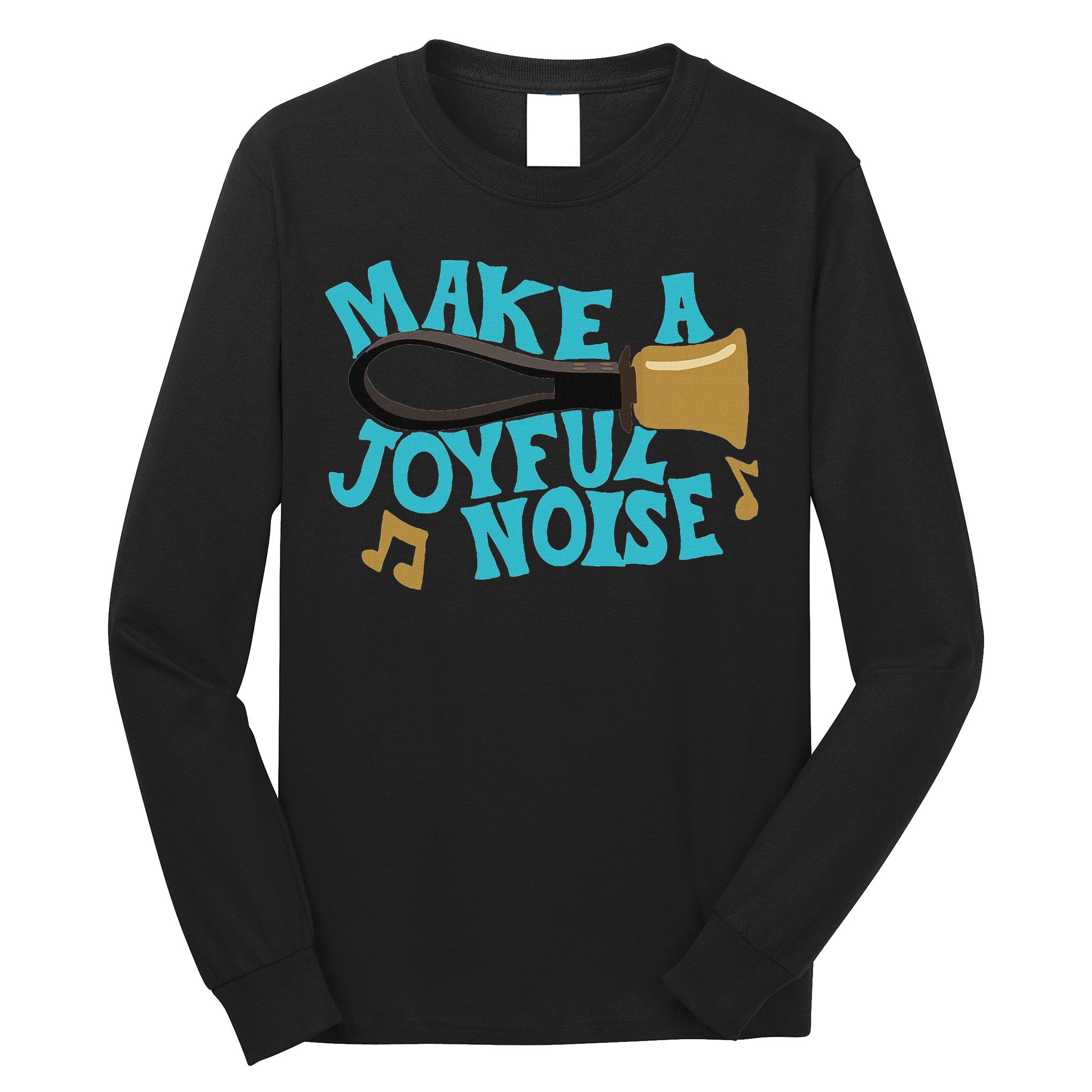 For Handbell Choir Ringers Make A Joyful Noise Graphic Long Sleeve Shirt