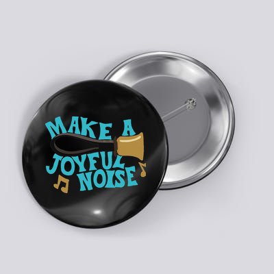 For Handbell Choir Ringers Make A Joyful Noise Graphic Button