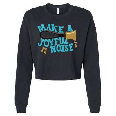 For Handbell Choir Ringers Make A Joyful Noise Graphic Cropped Pullover Crew