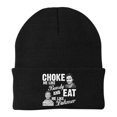 Funny Halloween, Cute Halloween, Choke Me Like Bundy Eat Me Like Dahmer Beanie