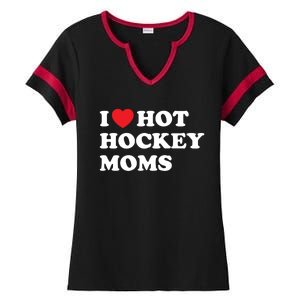 Funny Hockey Cool Gift I Love Hot Hockey Moms Funny Gift Ladies Halftime Notch Neck Tee