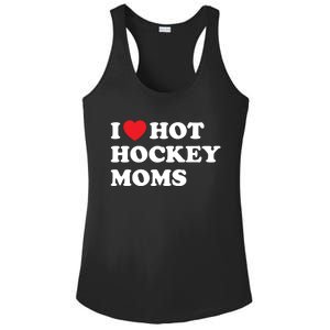 Funny Hockey Cool Gift I Love Hot Hockey Moms Funny Gift Ladies PosiCharge Competitor Racerback Tank