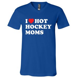 Funny Hockey Cool Gift I Love Hot Hockey Moms Funny Gift V-Neck T-Shirt