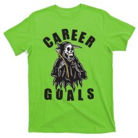 Funny Halloween Career Goals Grim Reaper T-Shirt