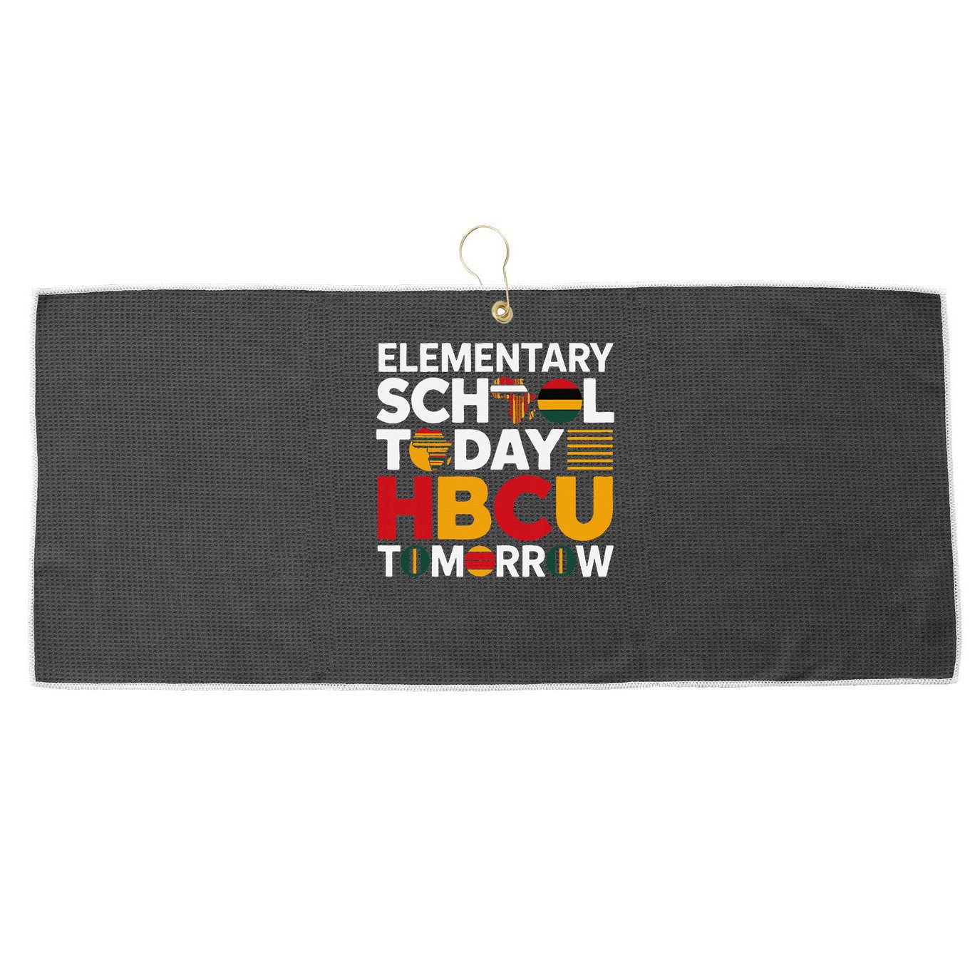 Future HBCU College Elementary School Today HBCU Tomorrow Large Microfiber Waffle Golf Towel