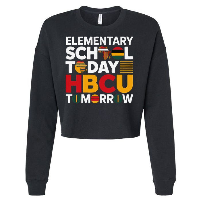 Future HBCU College Elementary School Today HBCU Tomorrow Cropped Pullover Crew