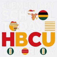 Future HBCU College Elementary School Today HBCU Tomorrow Garment-Dyed Sweatshirt