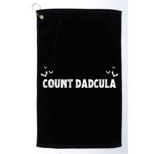 Funny Halloween Costume For Dad Count Dadcula Cool Gift Platinum Collection Golf Towel