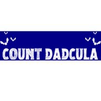 Funny Halloween Costume For Dad Count Dadcula Cool Gift Bumper Sticker