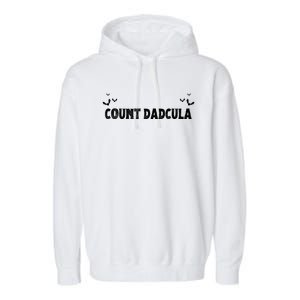 Funny Halloween Costume For Dad Count Dadcula Cool Gift Garment-Dyed Fleece Hoodie