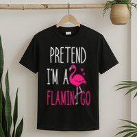 Flamingo Halloween Costume Pretend I'm a Flamingo Pink T-Shirt